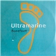 Ultramarine - Barefoot E.P.